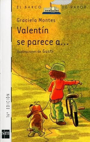 VALENTIN SE PARECE A... | 9788434838475 | GRACIELA MONTES | Llibreria Online de Tremp
