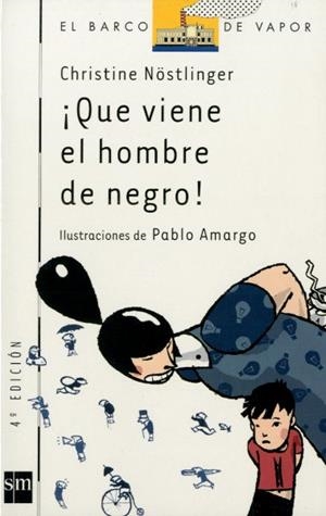 QUE VIENE EL HOMBRE DE NEGRO! | 9788434861817 | NOSTLINGER, CHRISTINE