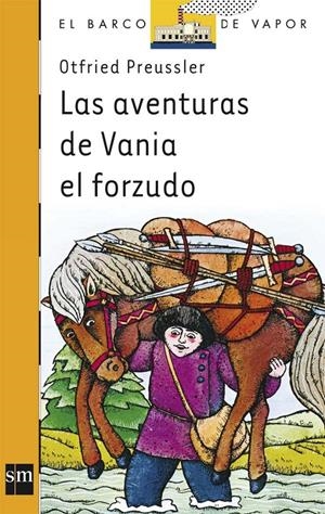 AVENTURAS DE VANIA EL FORZUDO,LAS | 9788434808201 | OTFRIED PREUSSLER | Llibreria Online de Tremp