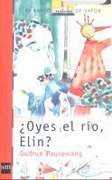 OYES EL RIO, ELIN? | 9788434870512 | PAUSEWANG, GUDRUN