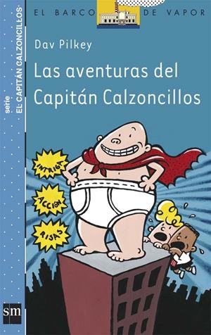 AVENTURAS DEL CAPITAN  CALZONCILLOS, LAS | 9788434887152 | PILKEY, DAV | Llibreria Online de Tremp