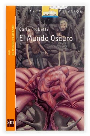 MUNDO OSCURO, EL | 9788434841475 | FRABETTI, CARLO