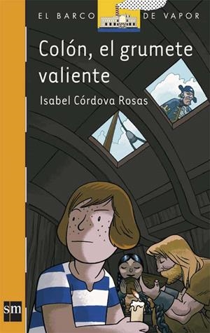 COLON,  EL GRUMETE VALIENTE | 9788467509649 | CORDOVA ROSAS, ISABEL
