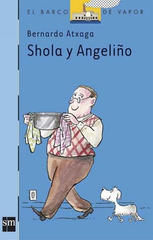 SHOLA Y ANGELIÑO | 9788467508758 | ATXAGA, BERNARDO