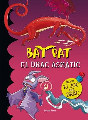 DRAC ASMÀTIC, EL  + JOC DEL DRAC | 9788490574324 | PAVANELLO, ROBERTO  | Llibreria Online de Tremp
