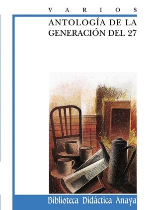 ANTOLOGIA DE LA GENERACION DEL 27 | 9788420727974 | VARIOS | Llibreria Online de Tremp