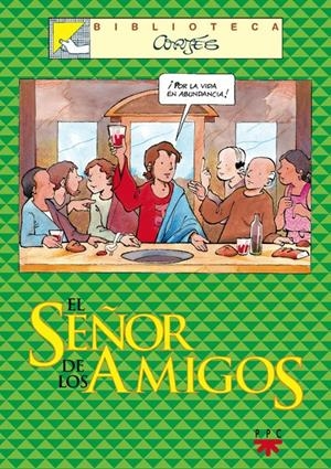 SEÑOR DE LOS AMIGOS, EL | 9788428817462 | CORTES SALINAS, JOSE LUIS