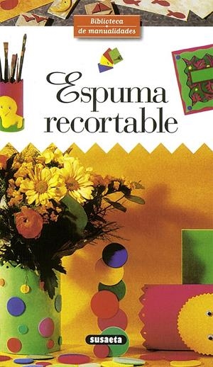 ESPUMA RECORTABLE | 9788430596256 | SUSAETA, EQUIPO | Llibreria Online de Tremp