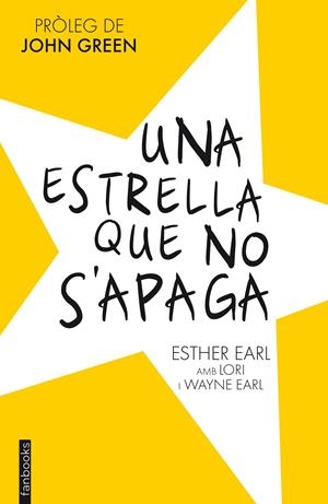 ESTRELLA QUE NO S'APAGA, UNA  | 9788415745730 | EARL, ESTHER  | Llibreria Online de Tremp