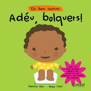 ADEU, BOLQUERS | 9788498250756 | GEIS, PATRICIA ; FOLCH, SERGI | Llibreria Online de Tremp