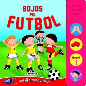 BOJOS PEL FUTBOL | 9788467720969 | SUSAETA, EQUIP