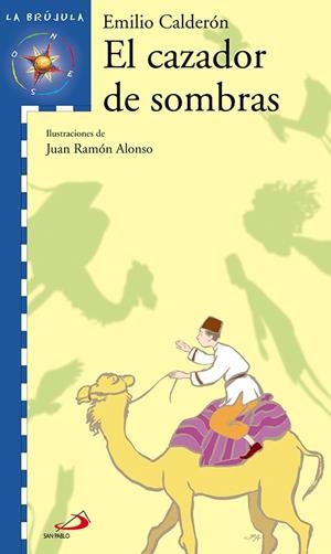 CAZADOR DE SOMBRAS, EL | 9788428527668 | CALDERON, EMILIO | Llibreria Online de Tremp