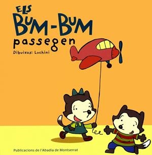 BUM- BUM PASSEGEN, ELS | 9788484152125 | LUCHINI | Llibreria Online de Tremp