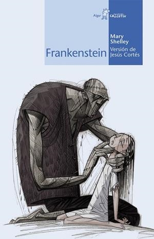 FRANKENSTEIN | 9788498450569 | SHELLEY, MARY WOLLSTONECRAFT (1797-1851) | Llibreria Online de Tremp