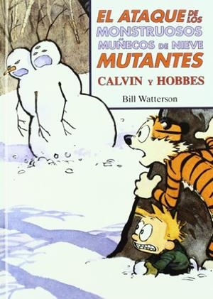ATAQUE DE LOS MONSTRUOSOS MUÑECOS DE NIEVE MUTANTES | 9788466604536 | WATTERSON, BILL | Llibreria Online de Tremp