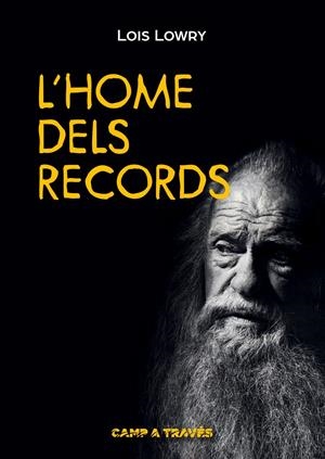 HOME DELS RECORDS | 9788466137423 | LOWRY, LOIS | Llibreria Online de Tremp
