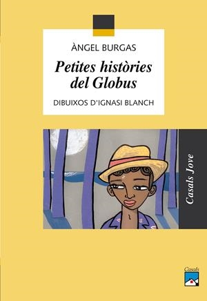 PETITES HISTORIES DEL GLOBUS | 9788421824351 | BURGAS, ANGEL | Llibreria Online de Tremp