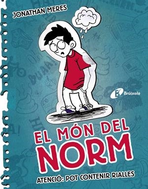 MÓN DEL NORM, EL. 1. ATENCIÓ: POT CONTENIR RIALLES | 9788499064567 | MERES, JONATHAN | Llibreria Online de Tremp