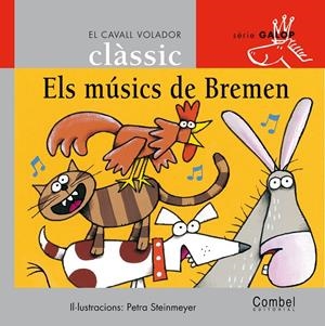 MUSICS DE BREMEN, ELS | 9788478647798 | STEINMEYER, PETRA ; GRAU, ANNA