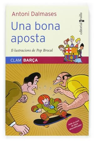 UNA BONA APOSTA | 9788466114264 | DALMASES, ANTONI ; BROCAL, PEP
