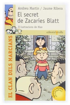 SECRET DE ZACARIES BLATT, EL | 9788466110365 | MARTIN, ANDREU ; RIBERA, JAUME ; MAX