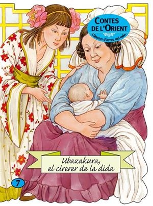 UBAZAKURA, EL CIRERER DE LA DIDA | 9788498251517 | CONTE POPULAR JAPONÈS | Llibreria Online de Tremp