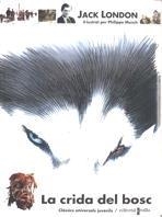 CRIDA DEL BOSC, LA (CLASSICS UNIVERSALS) | 9788482861258 | LONDON, JACK
