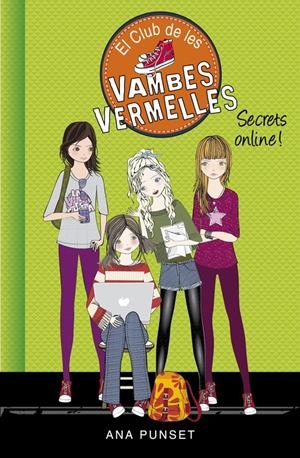SECRETS ONLINE! (EL CLUB DE LES VAMBES VERMELLES 7) | 9788490435687 | PUNSET, ANA | Llibreria Online de Tremp