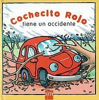 COCHECITO ROJO TIENE UN ACCIDENTE | 9788434874435 | MATHEW PRICE LIMITED, | Llibreria Online de Tremp