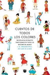 CUENTOS DE TODOS LOS COLORES | 9788478711239 | HERNANDEZ, J.M. ; SAINZ DE LA MAZA, ARO