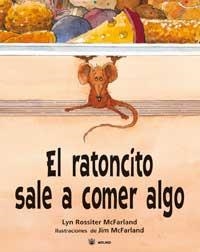 UN RATONCITO SALE A COMER ALGO | 9788478717071 | ROSSITER, LYN