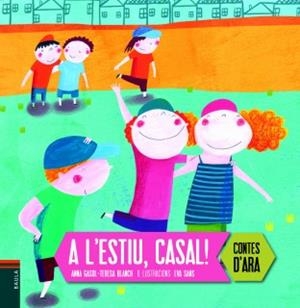 A L'ESTIU, CASAL! | 9788447929153 | GASOL TRULLOLS, ANNA/BLANCH GASOL, TERESA | Llibreria Online de Tremp
