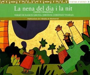 NENA DE DIA I DE NIT, LA (CONTE VENEÇOLA) | 9788484154044 | GIRONA, RAMON | Llibreria Online de Tremp