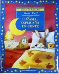 MAMA, EXPLICA'M UN CONTE | 9788427272002 | WOLF, MATT