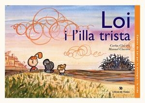 LOI I L'ILLA TRISTA | 9788496563063 | CLAVERO,CARLOS ; CLAVERO, MANUEL | Llibreria Online de Tremp
