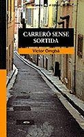 CARRERO SENSE SORTIDA | 9788424682484 | OMGBA, VICTOR | Llibreria Online de Tremp