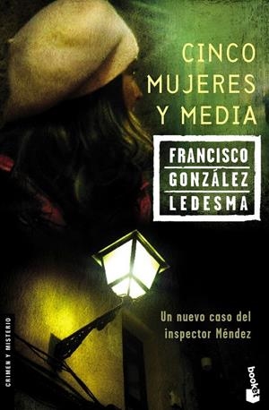 CINCO MUJERES Y MEDIA | 9788408067795 | GONZALEZ LEDESMA, FRANCISCO | Llibreria Online de Tremp