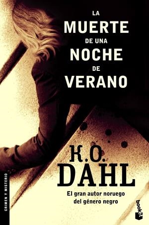 MUERTE EN UNA NOCHE DE VERANO, LA | 9788408067115 | DAHL, K.O. | Llibreria Online de Tremp
