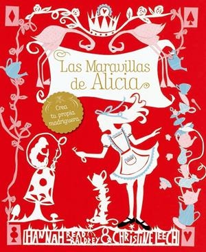 LAS MARAVILLAS DE ALICIA | 9788426143907 | LEECH, CHRISTINE/READ-BALDREY, HANNAH | Llibreria Online de Tremp