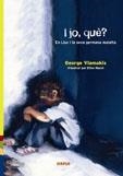I JO, QUE? : EN LLUC I LA SEVA GERMANA MALALTA | 9788489902855 | VLAMAKIS, GEORGE ; HURST, ELISE | Llibreria Online de Tremp