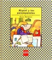 MIGUEL Y LAS PALAMPALATAS | 9788434868458 | MARTINEZ, ROCIO