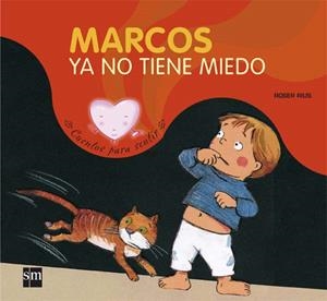 MARCOS YA NO TIENE MIEDO | 9788434828032 | RIUS, ROSER