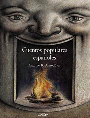 CUENTOS POPULARES ESPAÑOLES | 9788466717236 | ALMODOVAR, ANTONIO R.