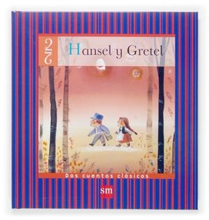 RATETA PRESUMIDA/HANSEL Y GRETEL | 9788467507102 | AA.VV.
