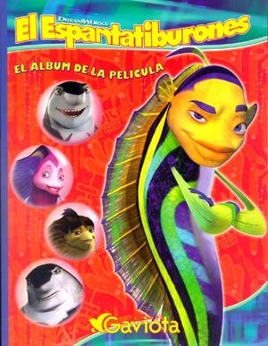 ESPANTATIBURONES, EL : EL ALBUM DE LA PELICULA | 9788439207474 | DREAMWORKS ANIMATION SKG. | Llibreria Online de Tremp