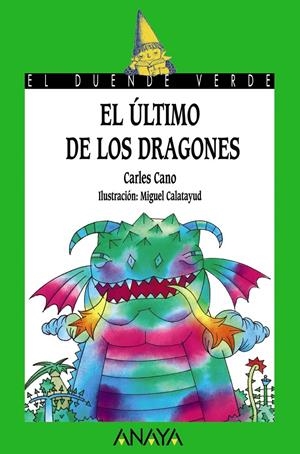 ULTIMO DE LOS DRAGONES, EL | 9788420735306 | CANO, CARLES | Llibreria Online de Tremp