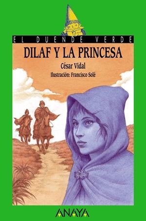 DILAF Y LA PRINCESA | 9788420784632 | VIDAL, CESAR