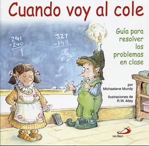 CUANDO VOY AL COLE | 9788428524810 | MUNDY, MICHAELENE ; ALLEY, R.W.