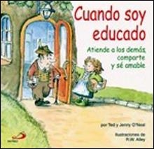 CUANDO SOY EDUCADO | 9788428524063 | O'NEAL, JENNY ; O'NEAL, TED ; ALLEY, R.W.