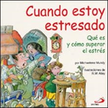 CUANDO ESTOY ESTRESADO | 9788428523301 | MUNDY, MICHAELENE ; ALLEY, R.W.